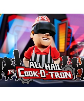 All Hail The Cook-o-tron Steam Key GLOBAL